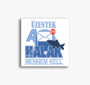 Üzentek a halak vászonkép