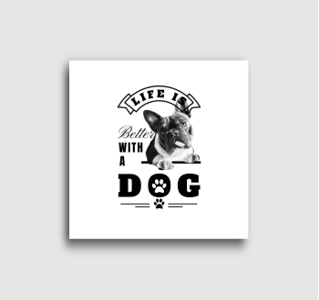 Az élet jobb kutyáva...