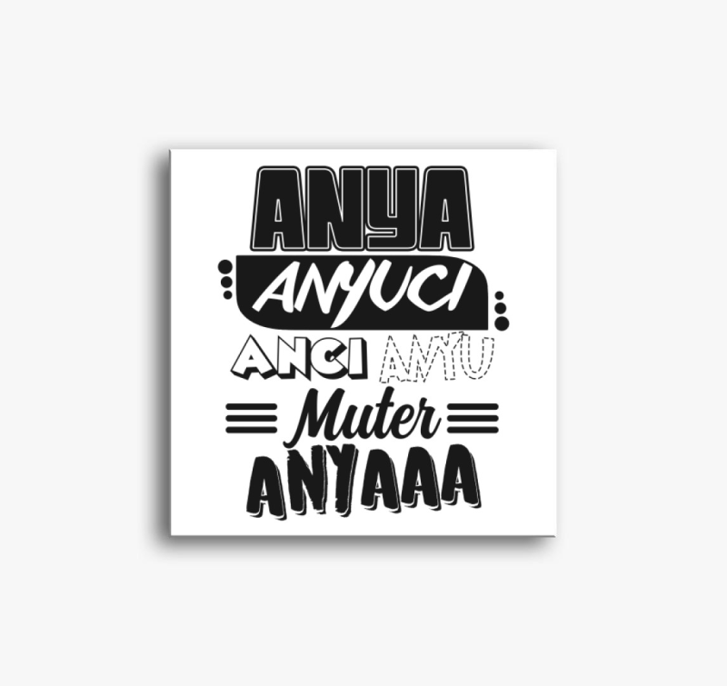 Anya szavak vászonkép