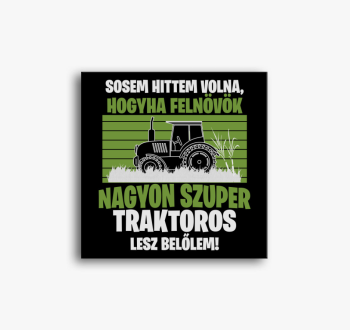 Ha felnövök nagyon s...
