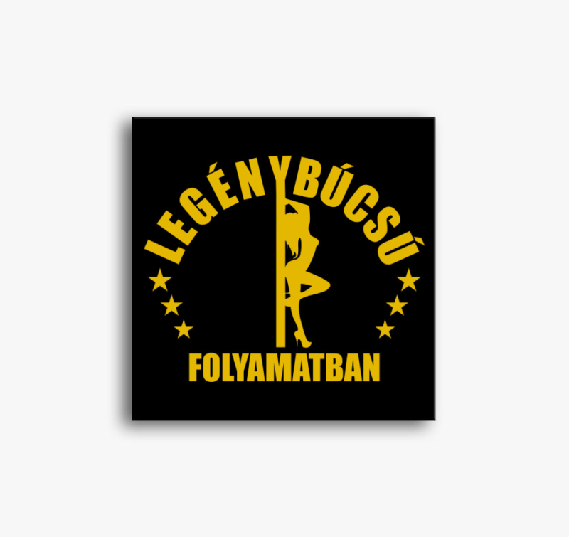 Legénybúcsú folyamatban sztriptízes vászonkép