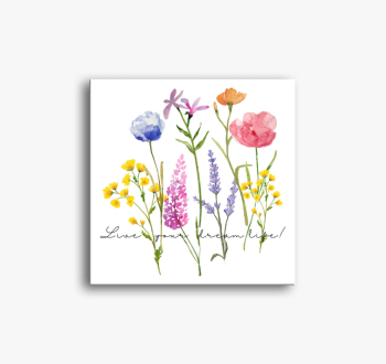 Virágos, éld az álma...