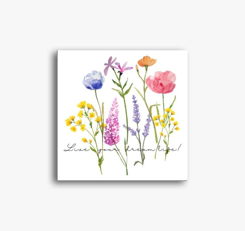 Virágos, éld az álmaid életét vászonkép- angol