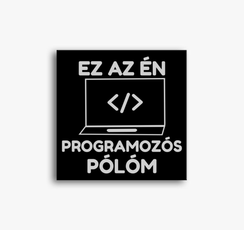 Ez az én programozós vászonképm vászonkép