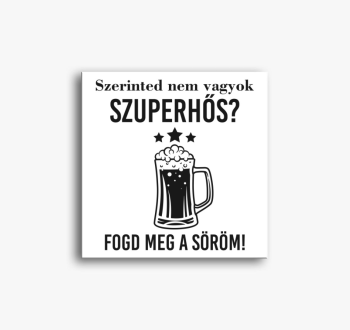 Szerinted nem vagyok...