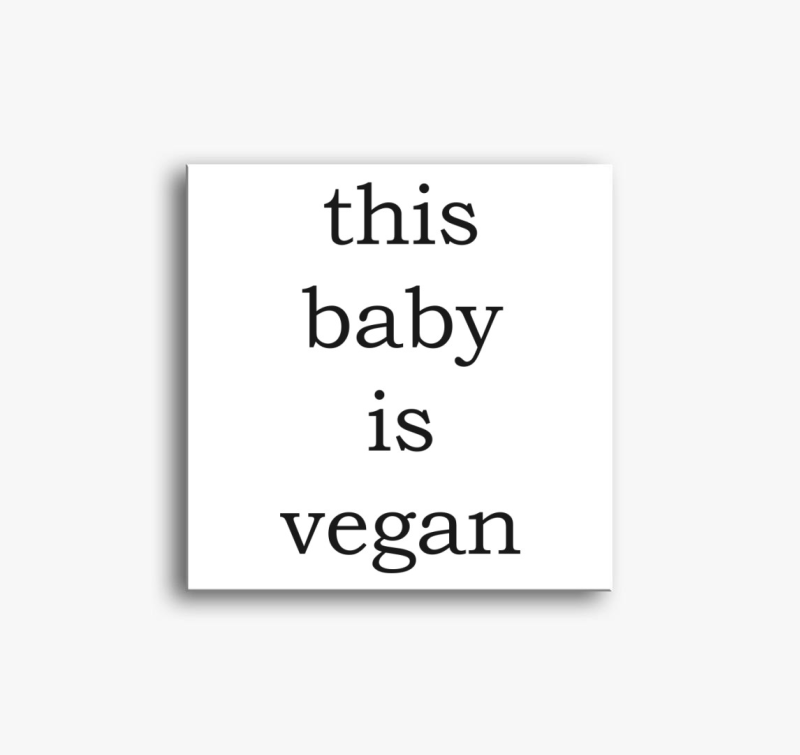 This baby is vegan vászonkép