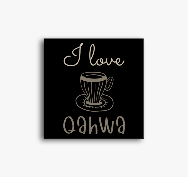 I love Qahwa - török/arab kávé (világos) vászonkép