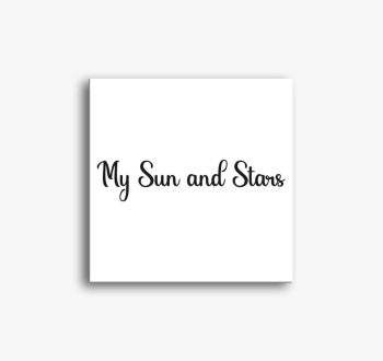My Sun and Stars - T...