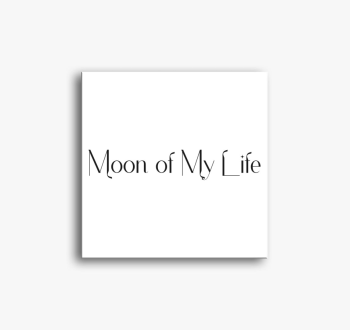 Moon of My Life verz...