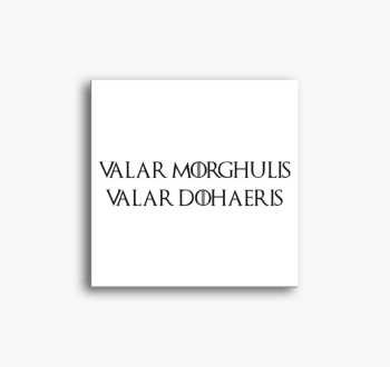 Valar- Trónok harca ...