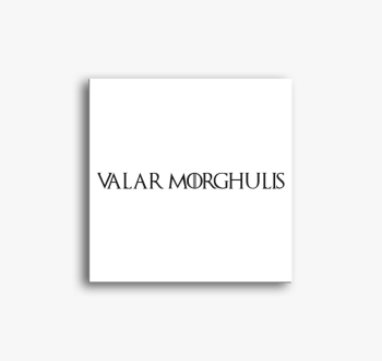 Valar morghulis - Tr...