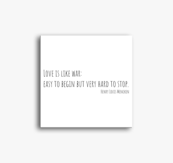 Love is like war vás