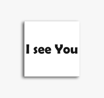 I see You vászonkép
