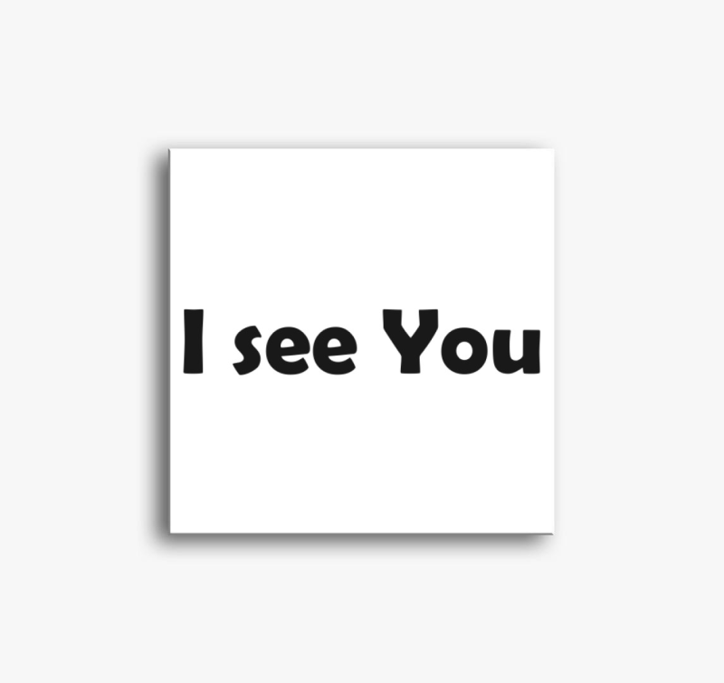 I see You vászonkép