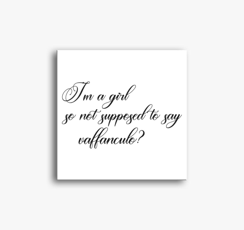 Vaffanculo Csajos vászonkép