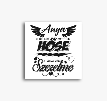 Anya fia hőse lánya ...