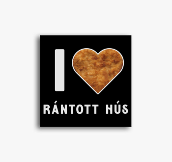 I love rántott hús v...