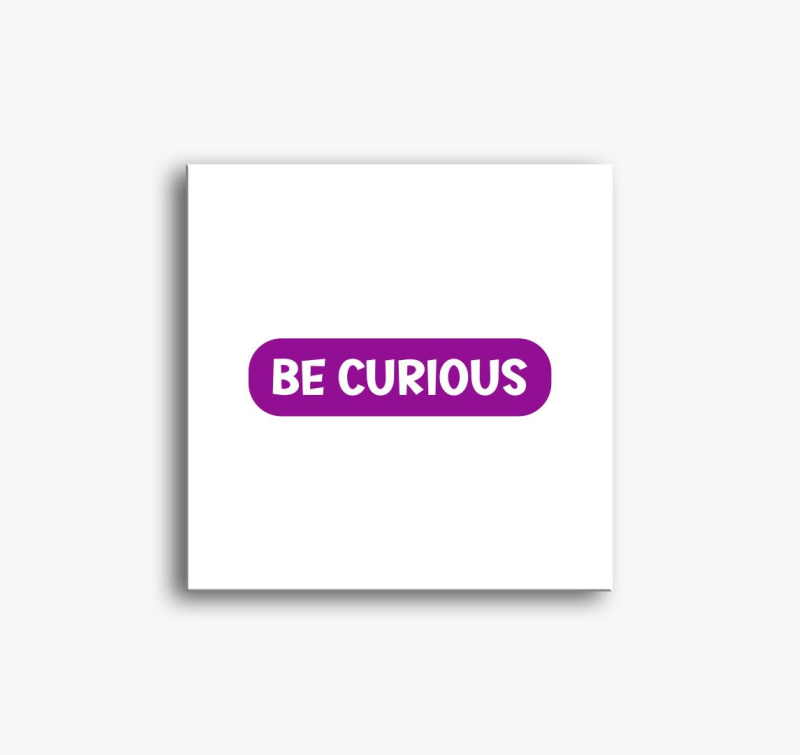 Be curious lila vászonkép