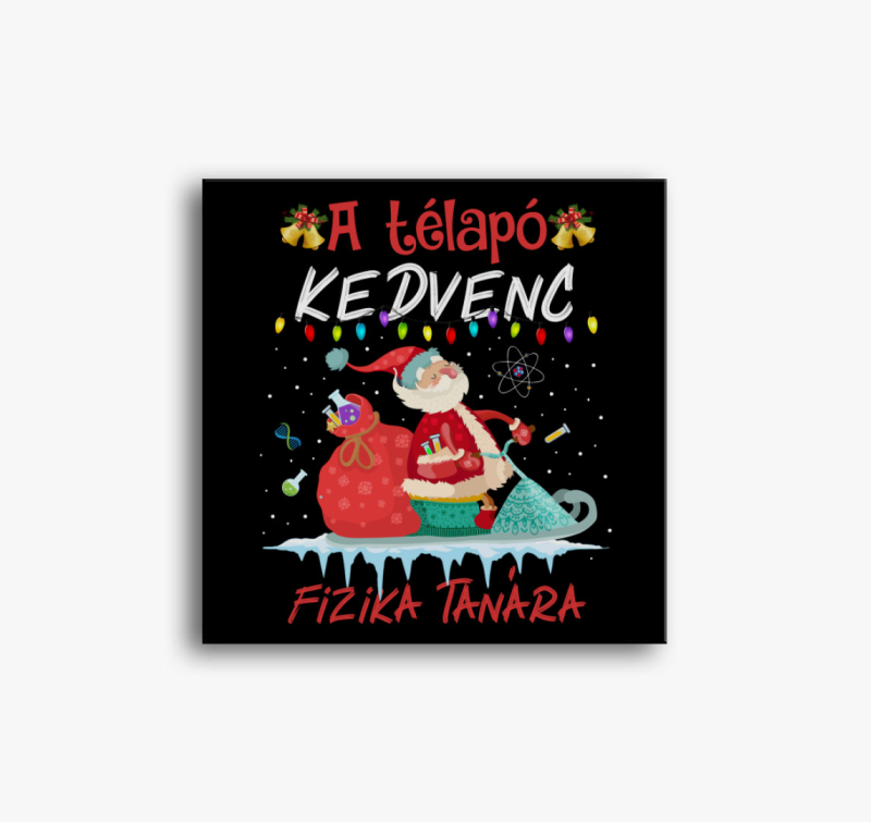 A Télapó kedvenc fizika tanára vászonkép