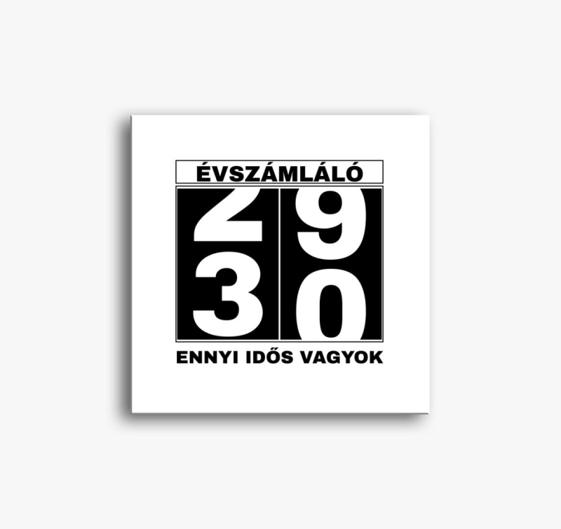 Évszámláló 30 éves szülinapi vászonkép