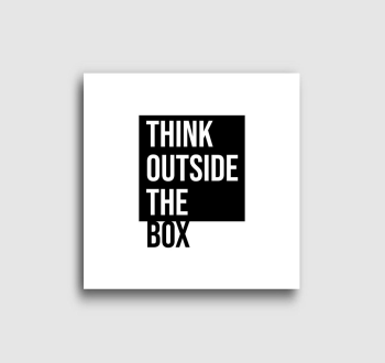 THINK OUTSIDE THE BOX (TXTR) vászonkép