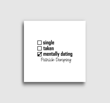 Mentally dating Dempsey vászonkép