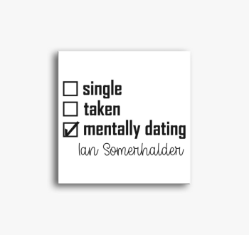 Mentally dating Ian ...