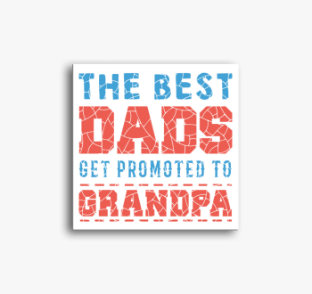 Promoted grandpa vás