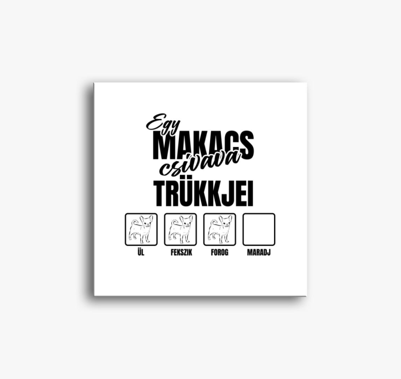 Egy makacs csivava trükkjei vászonkép