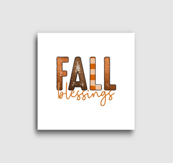 Fall blessings vászonkép