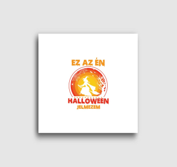 Ez az én halloween jelmezem halloween vászonkép