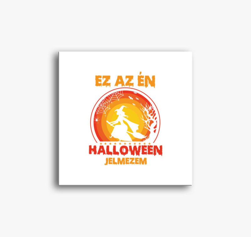 Ez az én halloween jelmezem halloween vászonkép