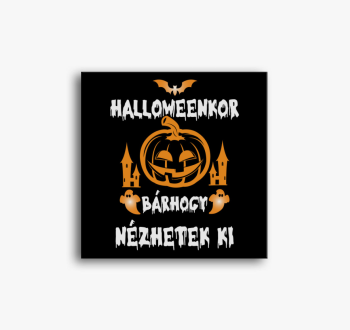 Halloweenkor bárhogy...