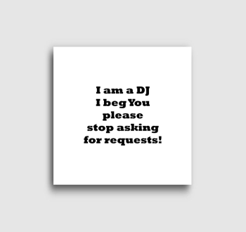 DJ kérések vászonkép