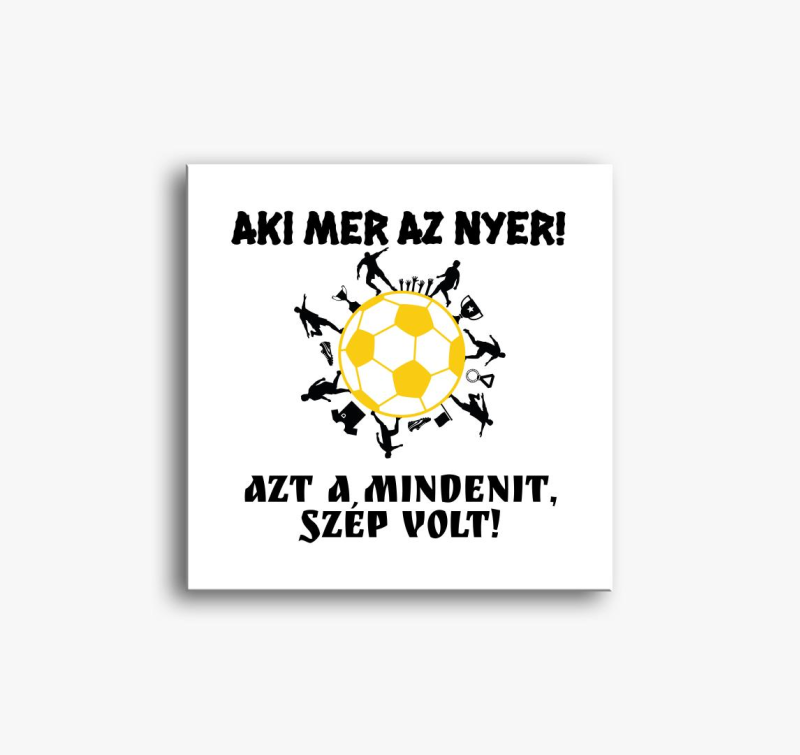 Azt a mindenit vászonkép