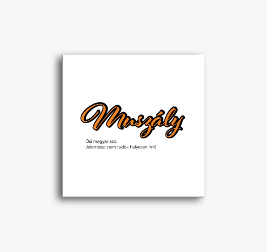 Muszály vászonkép