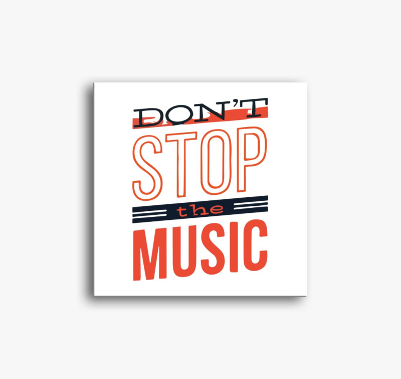 Dont stop the music vászonkép
