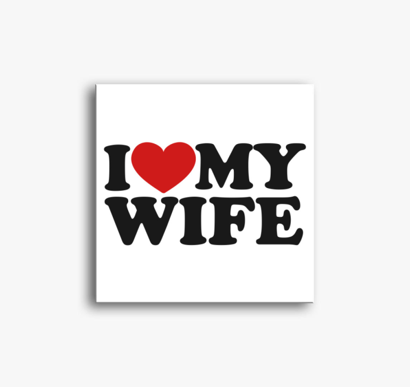 I love my wife vászonkép