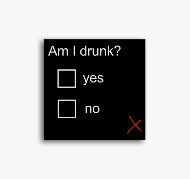 Am I drunk vászonkép