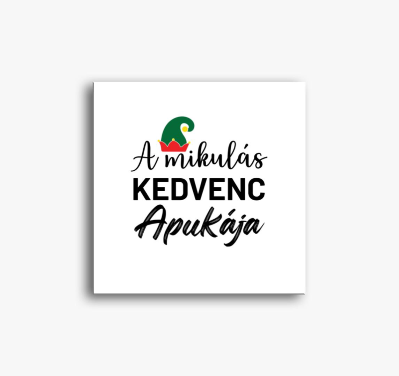 A mikulás kedvenc apukája vászonkép
