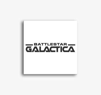 Battlestar Galactica...