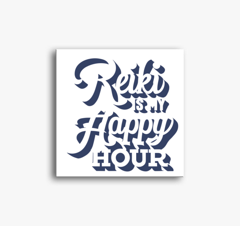 Reiki is my happy hour vászonkép