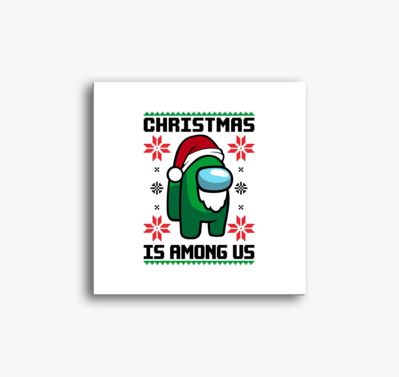 Christmas is among us vászonkép