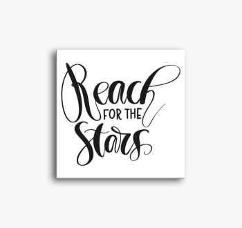 Reach stars vászonkép