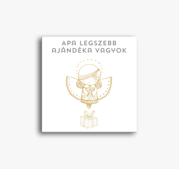 Apa legszebb ajándék...