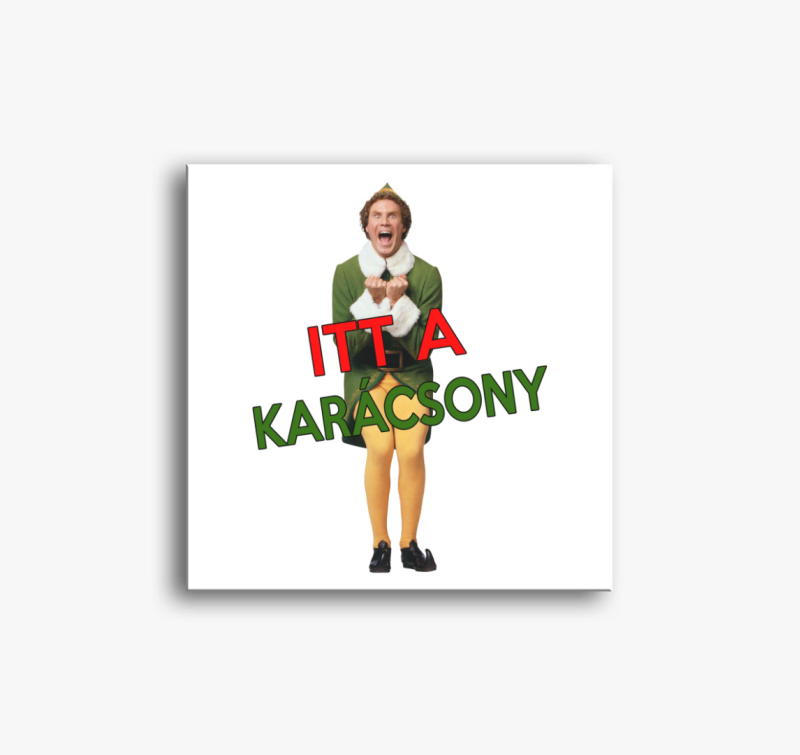 Itt a karácsony! vászonkép