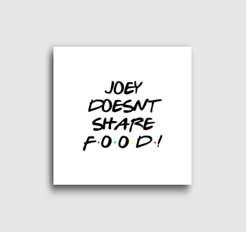 Jóbarátok - Joey nem ad a kajájából! vászonkép