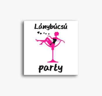 Lánybúcsú party vász