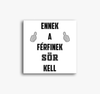 Ennek a férfinek sör...
