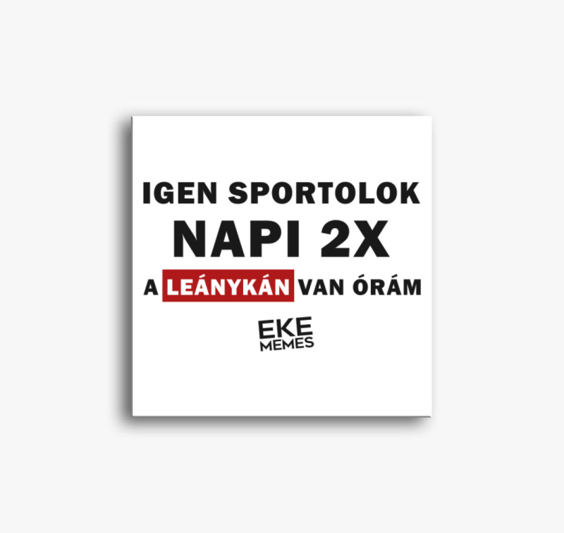 Igen sportolok! vászonkép